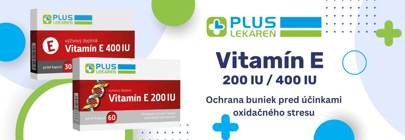 PLUS LEKÁREŇ Vitamín E chráni bunky tela pred oxidačným stresom a poškodením voľnými radikálmi