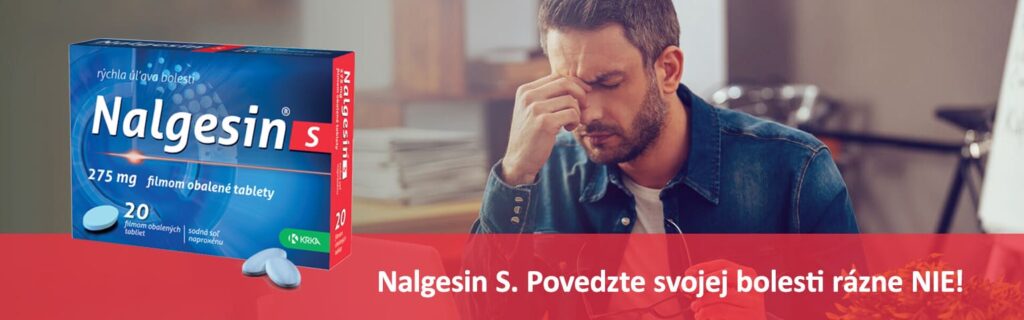 Nalgesin S Povedzte svojej bolesti razne NIE