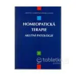 Homeopatická terapie- Akutní Patologie